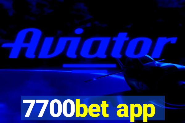 7700bet app